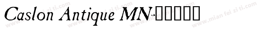Caslon Antique MN字体转换